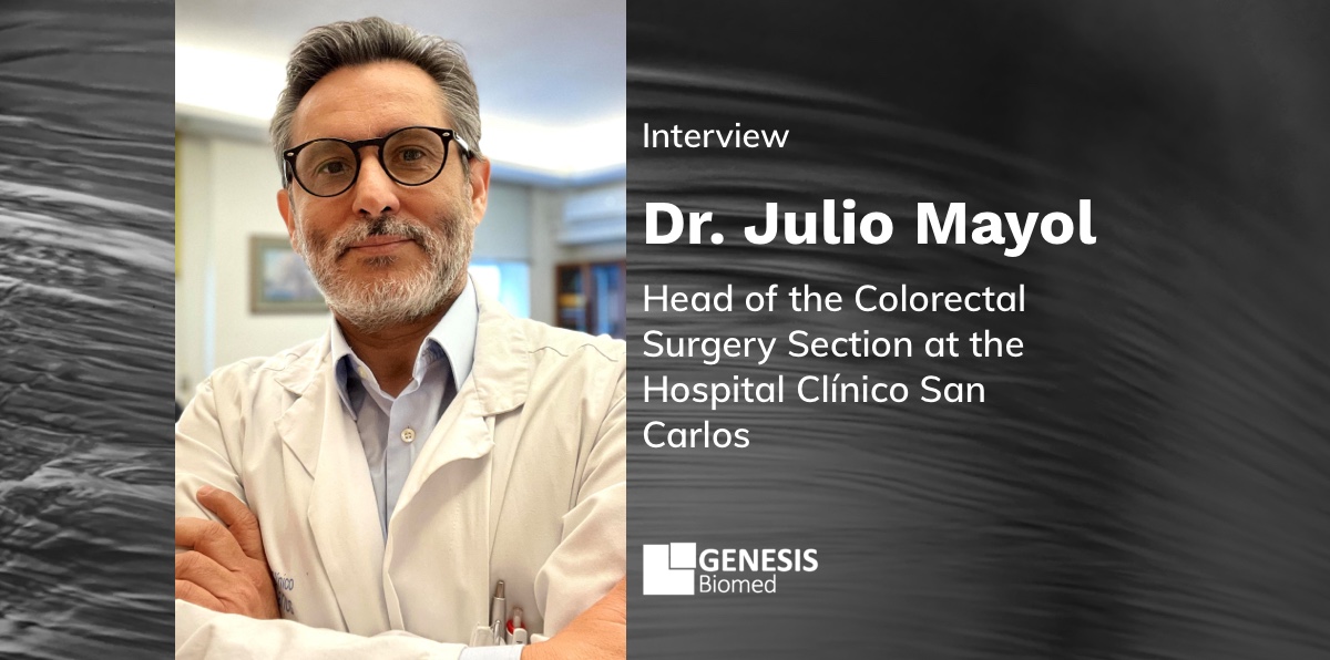 Interview Julio Mayol - Professor of Surgery at the Complutense University of Madrid and Head of the Colorectal Surgery Section at the Hospital Clínico San Carlos