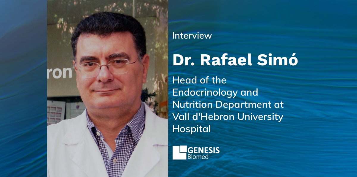 Interview Rafael Simó - Head of the Endocrinology and Nutrition Department at Vall d'Hebron University Hospital