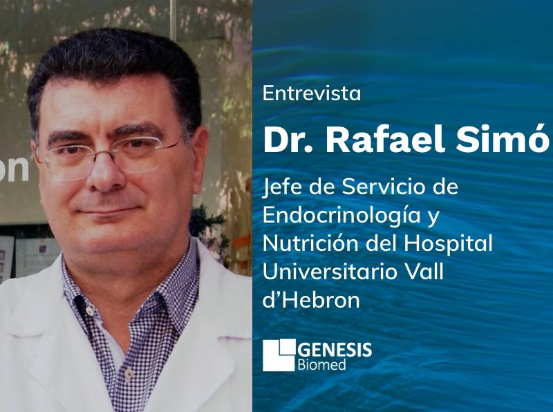 Entrevista Rafael Simó – Jefe de Servicio de Endocrinología y Nutrición del Hospital Universitario Vall d’Hebron.