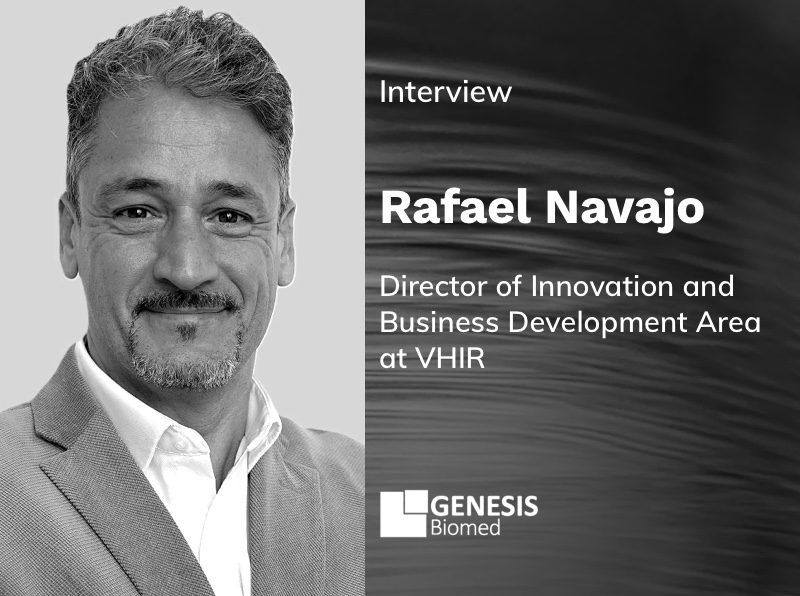 Rafael Navajo - Director of Innovation and Business Development Area at VHIR (Vall d'Hebron Research Institute)