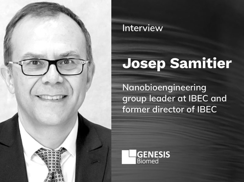 Josep Samitier - Nanobioengineering group leader at IBEC and former director of IBEC